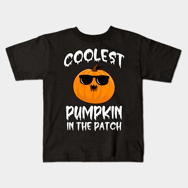 Coolest Pumpkin In The Patch - Pumpkins Halloween Kids T-Shirt by Arts-lf